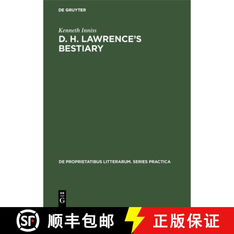 【2-3周达】D. H. Lawrence's Bestiary : A Study of his Use of Animal Trope and Symbol [9789027919502]