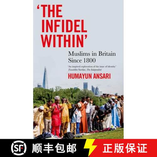 【3-4周达】'The Infidel Within': Muslims in Britain Since 1800 [9780190909772]