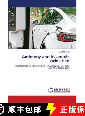 【3-4周达】Antimony and its anodic oxide film [9786208415150]
