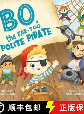 【3-4周达】Bo The Far too Polite Pirate [9781648831447]