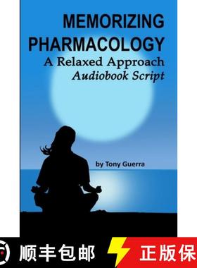 【3-4周达】Memorizing Pharmacology: A Relaxed Approach Audiobook Script [9781387051748]