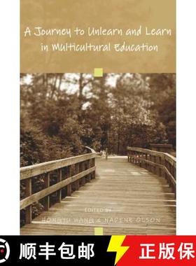预订 A Journey to Unlearn and Learn in Multicultural Education [9781433104466]