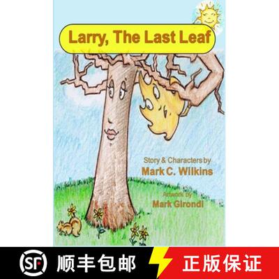【3-4周达】Larry The Last Leaf: Larry the Leafs First Adventures Away from Home [9798218118983]