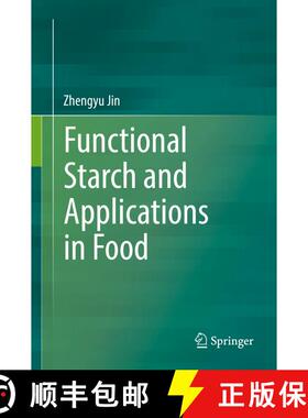 【3-4周达】Functional Starch and Applications in Food [9789811310768]