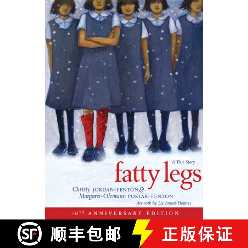 【3-4周达】Fatty Legs (10th Anniversary Edition) [9781773213514]