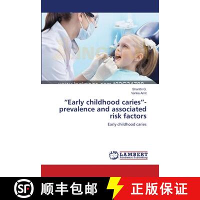 预订 Early childhood caries- prevalence and associated risk factors [9783659130601]