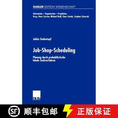 【3-4周达】Job-Shop-Scheduling : Planung durch probabilistische lokale Suchverfahren [9783824476114]