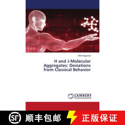 预订 H and J-Molecular Aggregates: Deviations from Classical Behavior [9786202922968]