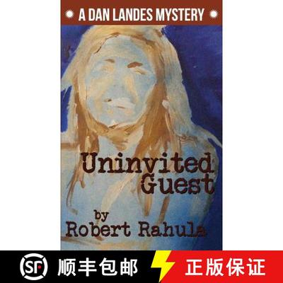 【3-4周达】UNINVITED GUEST: A Dan Landes Mystery [9780999473641]