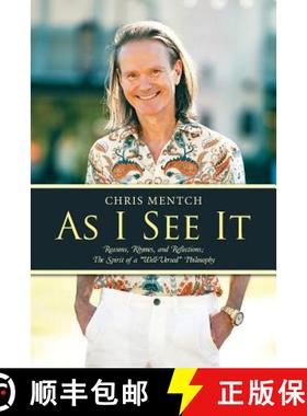 【3-4周达】As I See It: Reasons, Rhymes, and Reflections; The Spirit of a Well-Versed Philosophy [9781512709971]