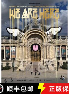 【3-4周达】We Are Here : Street Art Enters the Museum [9782226497772]