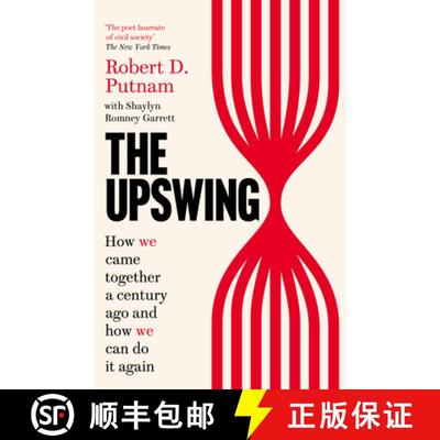 【3-4周达】The Upswing: How We Came Together a Century Ago and How We Can Do It Again [9781800750371]