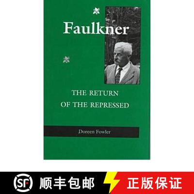 预订 Faulkner: The Return of the Repressed [9780813917276]