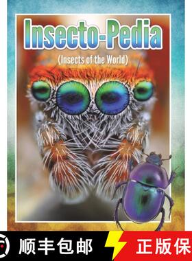 【3-4周达】Insecto-Pedia (Insects of the World) [9798869456700]
