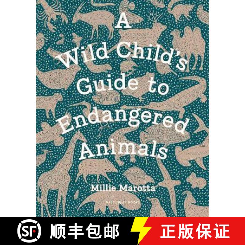 A Wild Child's Guide to Endangered Animals [9781846149245]
