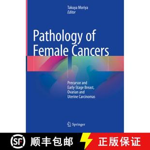 Ovarian 4周达 Female Precursor Breast Uterine Stage Pathology Early and 9789811086052 Carcinomas Cancers