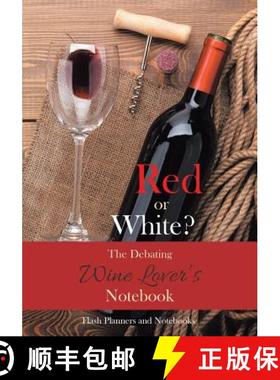 【3-4周达】Red or White? The Debating Wine Lover's Notebook [9781683778066]