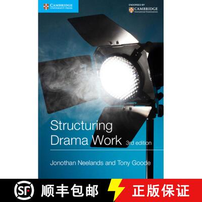 Structuring Drama Work: 100 Key Conventions for Theatre and Drama - Structuring Drama Work: 100 Key C... [9781107530164]