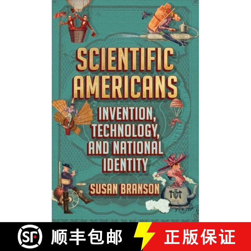 【3-4周达】Scientific Americans: Invention, Technology, and National Identity [9781501760914]