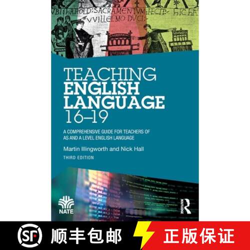 【3-4周达】Teaching English Language 16-19: A Comprehensive Guide for Teachers of AS and A Level Engl... [9781041145257]