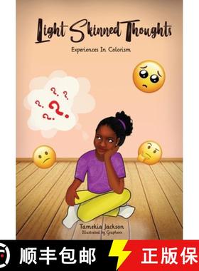 【3-4周达】Light Skinned Thoughts: Experiences in Colorism [9781737173823]