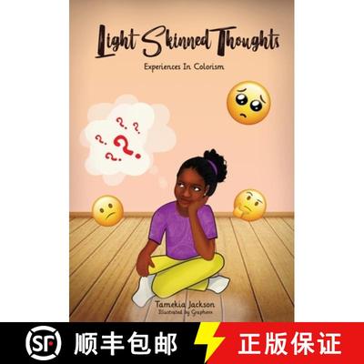 【3-4周达】Light Skinned Thoughts: Experiences in Colorism [9781737173823]