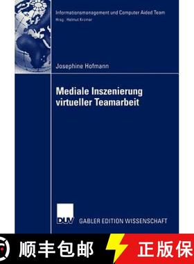 【3-4周达】Mediale Inszenierung Virtueller Teamarbeit [9783824477517]