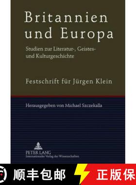【3-4周达】精装 Britannien und Europa- Britain and Europe: Studien zur Literatur-, Geistes- und Kultu... [9783631586280]