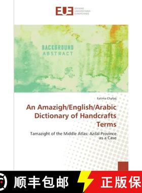 预订 An Amazigh/English/Arabic Dictionary of Handcrafts Terms [9783639623604]