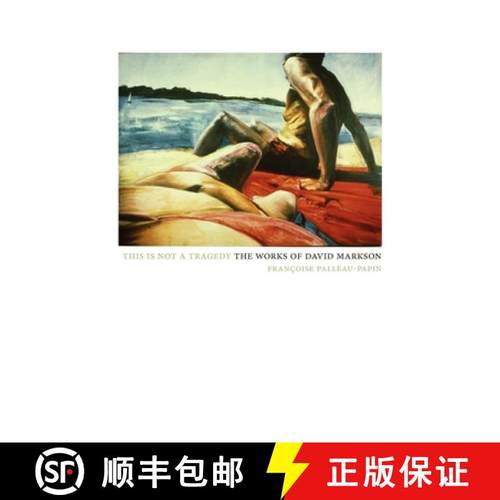 【3-4周达】This Is Not a Tragedy: The Works of David Markson [9781564786074]