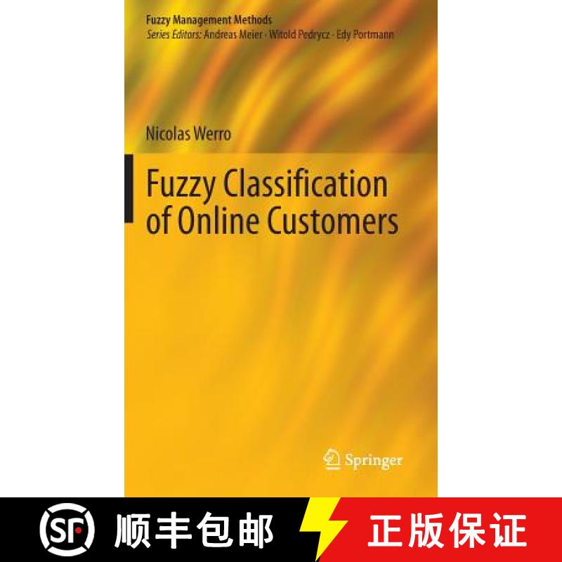 【3-4周达】Fuzzy Classification of Online Customers [9783319159690]