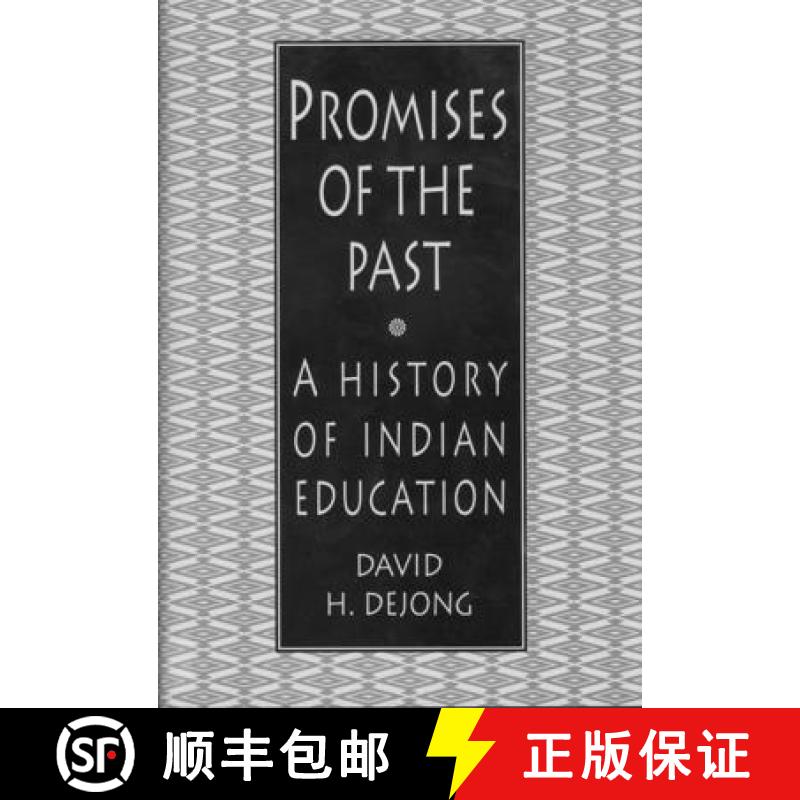 预订 Promises of the Past: A History of Indian Education [9781555917012]
