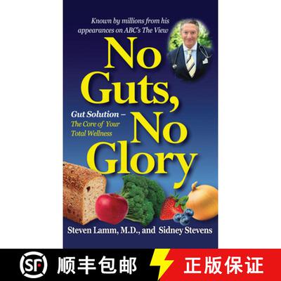 【3-4周达】精装 No Guts, No Glory : Gut Solution - The Core of Your Total Wellness Plan [9781681627571]