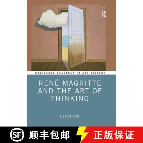 【3-4周达】René Magritte and the Art of Thinking [9780367730291]