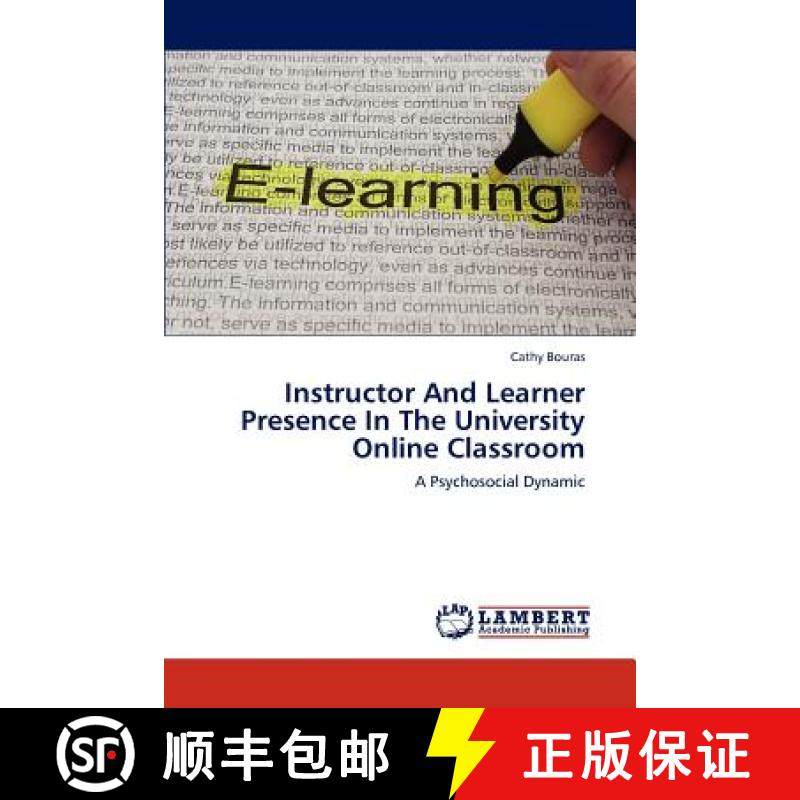 预订 Instructor and Learner Presence in the University Online Classroom [9783659200465]