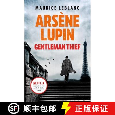 【3-4周达】Arsene Lupin, Gentleman-Thief: the inspiration behind the hit Netflix TV series, LUPIN [9781398706248]