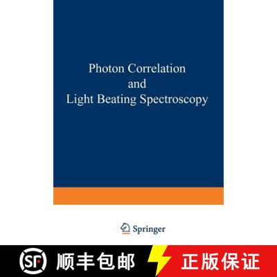 【3-4周达】Photon Correlation and Light Beating Spectroscopy [9781461589082]