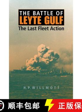 【3-4周达】The Battle of Leyte Gulf: The Last Fleet Action [9780253019011]