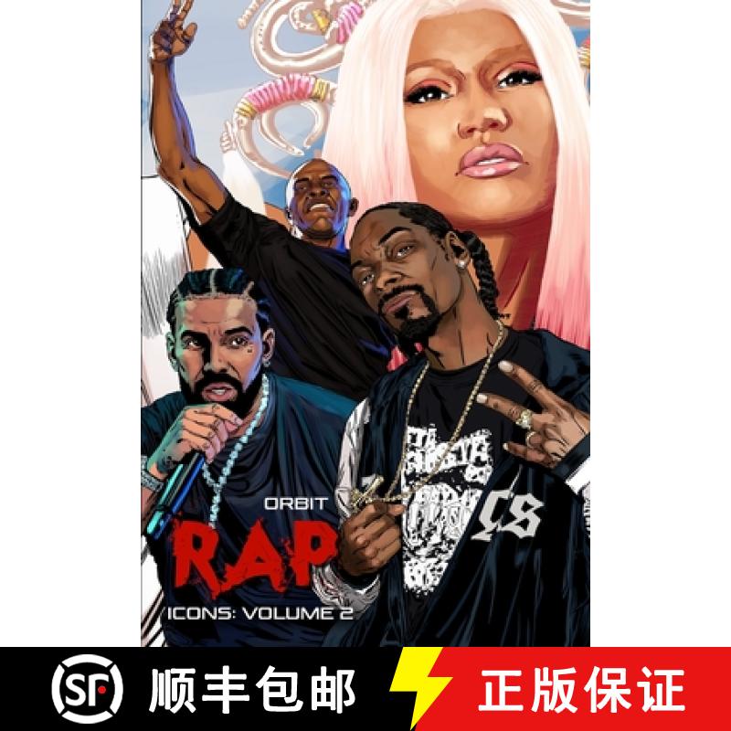 【3-4周达】Orbit: RAP Icons: Snoop Dogg, Dr. Dre, Drake, Nicki Minaj [9781965464526]