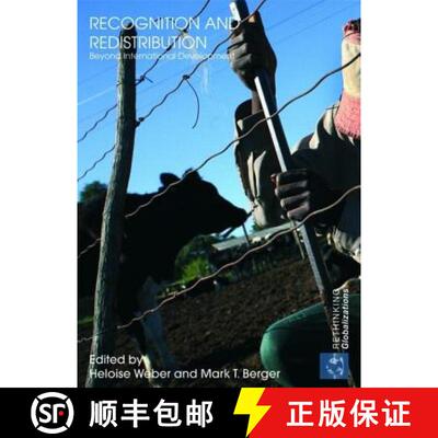 【3-4周达】Recognition and Redistribution: Beyond International Development [9780415448178]