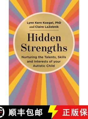【3-4周达】Hidden Strengths: Nurturing the talents, skills and interests of your autistic child [9781529432145]
