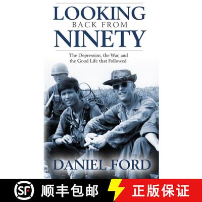 【3-4周达】Looking Back From Ninety: The Depression, the War, and the Good Life That Followed [9781732230026]