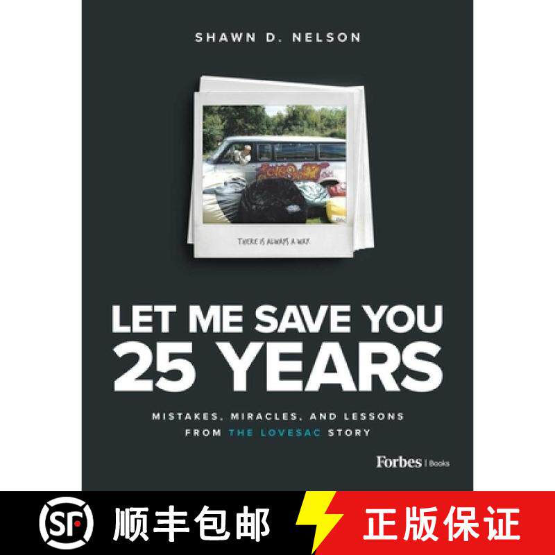 【3-4周达】精装 Let Me Save You 25 Years : Mistakes, Miracles, and Lessons from the Lovesac Story [9798887503523]