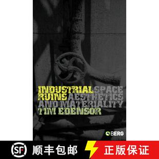 【3-4周达】Industrial Ruins: Space, Aesthetics and Materiality [9781845200770]
