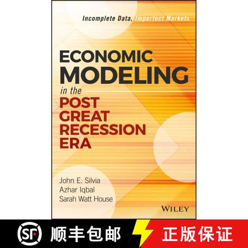 【3-4周达】精装 Economic Modeling In The Post Great Recession Era: Incomplete Data, Imperfect Markets... [9781119349839]