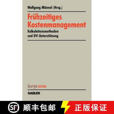 【3-4周达】Frühzeitiges Kostenmanagement: Kalkulationsmethoden und DV-Unterstützung [9783409121866]