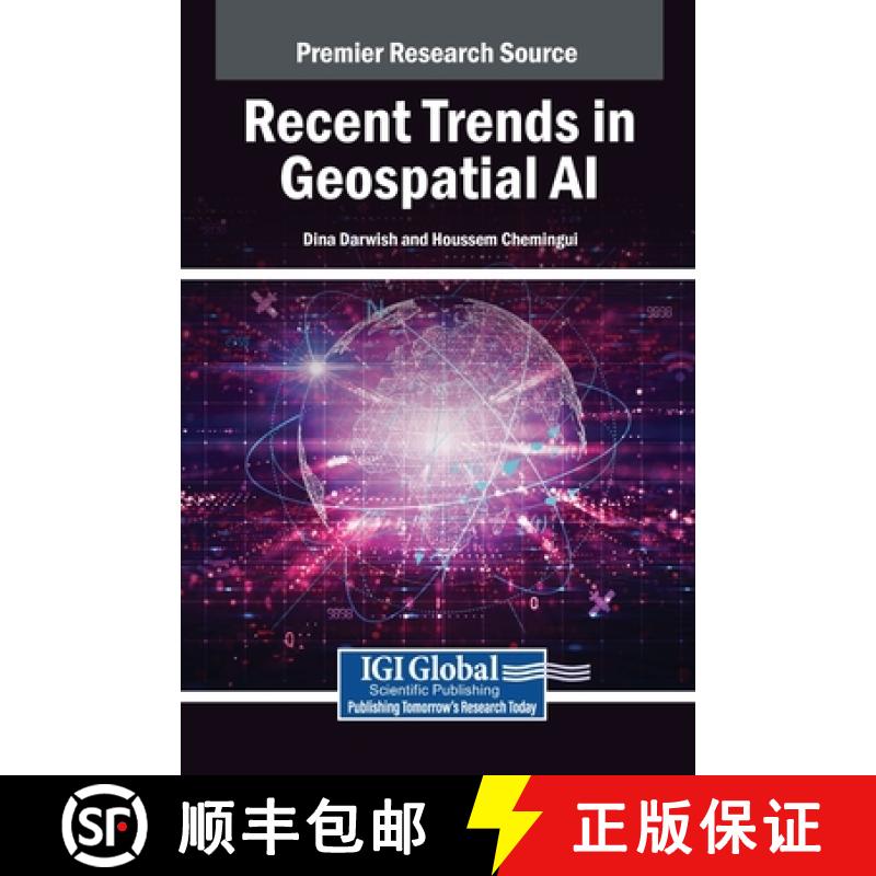 【3-4周达】Recent Trends in Geospatial AI [9798369380543]