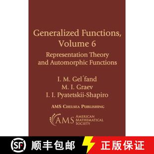 【3-4周达】Generalized Functions, Volume 6 – Representation Theory and Automorphic Functions [9781470481155]