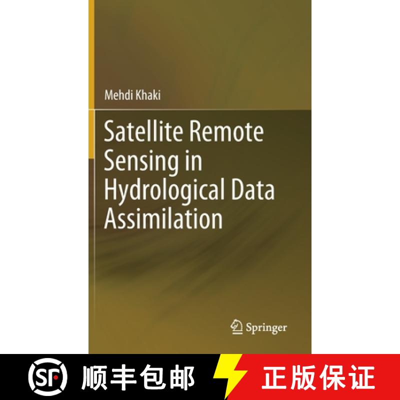 【4周达】Satellite Remote Sensing in Hydrological Data Assimilation [9783030373740]