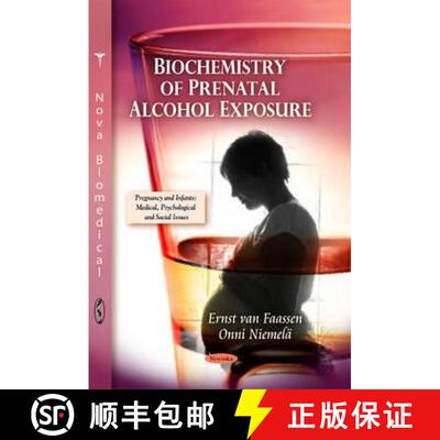 【3-4周达】Biochemistry of Prenatal Alcohol Exposure [9781611225112]